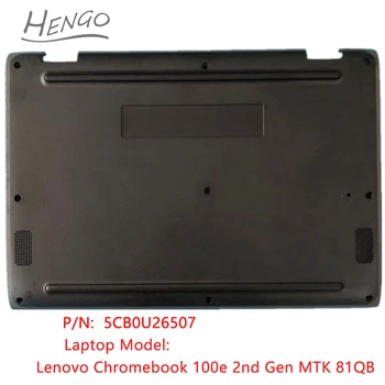 5CB0U26507 Черен Нов Оригинален За Lenovo Chromebook 100e 2-ро поколение MTK 81QB Долната Базова капак на Корпуса D Shell