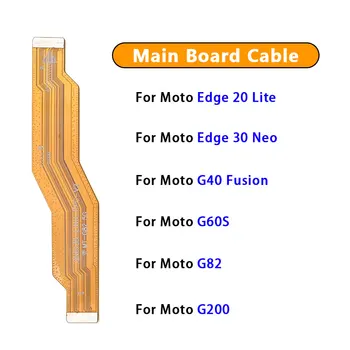 За Мото G53 G60S G82 G200 G40 Fusion/Edge 20 Lite/Edge 30 Нео Основна такса Гъвкав Кабел за Свързване на дънната платка